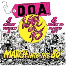 D.O.A. – War On 45